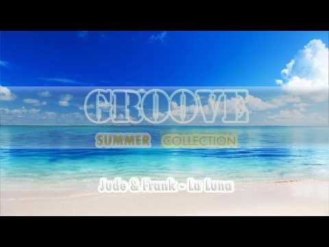 JUDE & FRANK - La Luna (Original Mix)
