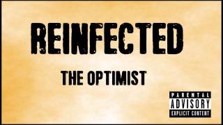 The Optimist - Reinfected(KMG Diss)