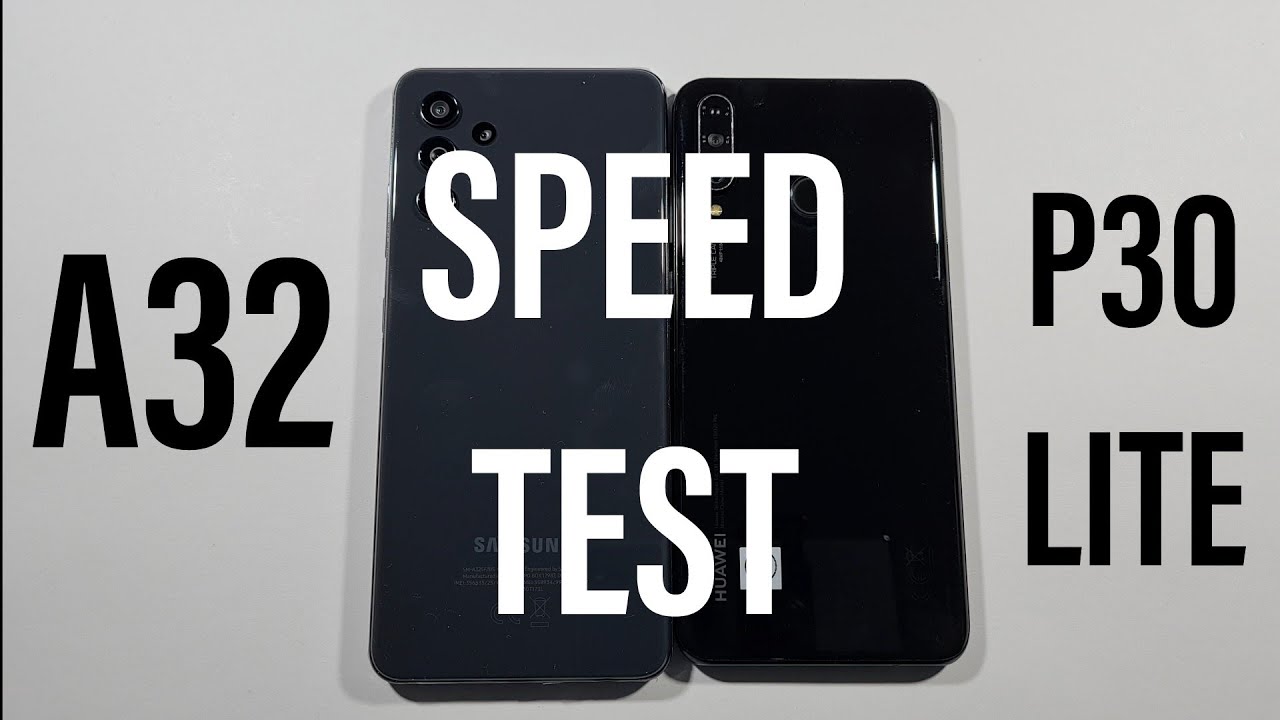 Samsung A32 vs Huawei P30 Lite Speed Test