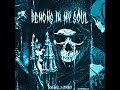 DEMONS IN MY SOUL Slowed 1HOUR