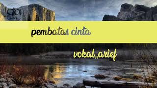 Download lagu Arief (pembatas cinta) mp3