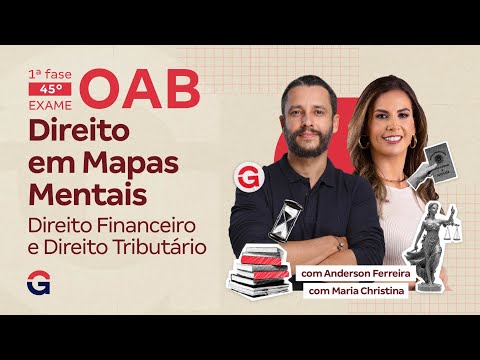 1ª fase do 45º Exame OAB | Direito Financeiro e Direito Tributário em Mapas Mentais