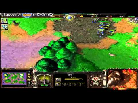 Epic Wc3 Lopouch (U) vs smD!vOsh (O)