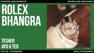 Download lagu ROLEX (TESHER'S BHANGRA REMIX) [Ayo & Teo] mp3