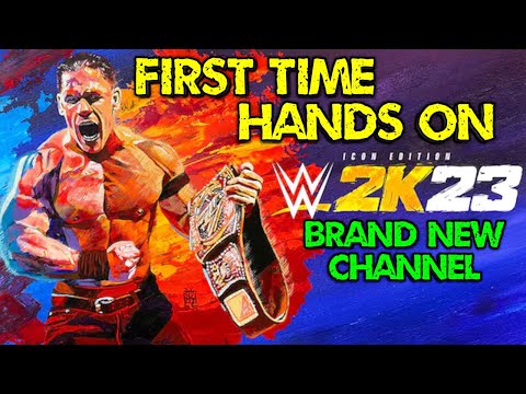 Playing WWE 2K23 For The First Time EVER - WWE 2K23