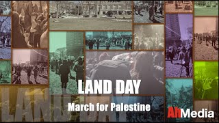 LAND DAY MARCH FOR PALESTINE