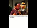 Ernie Is Playing 4D Chess While Bert Is Playing Checkers
