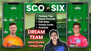 SCO vs SIX Dream11 Prediction Team, SIX vs SCO Dream11: Fantasy Tips, Stats and Analysis