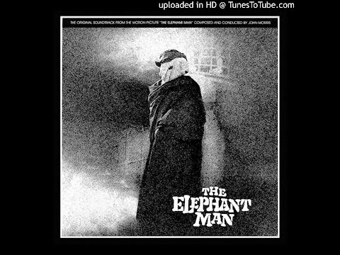 John Morris - John Merrick And Psalm | The Elephant Man O.S.T. (1980)