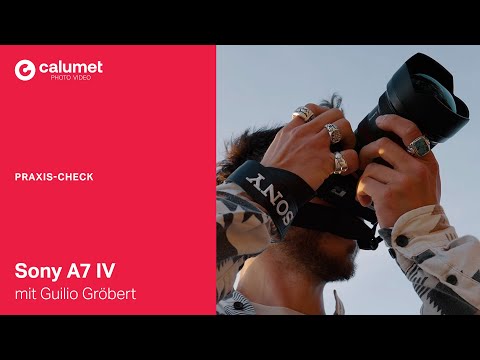 Sony Alpha 7 IV - Praxis-Check mit Giulio Gröbert