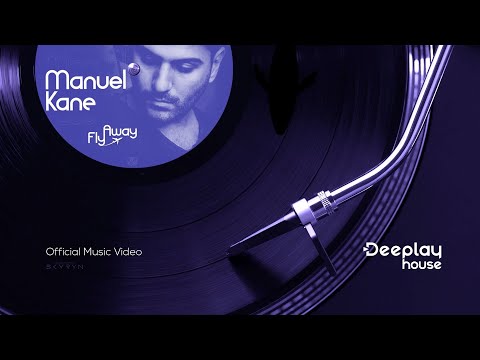 Manuel Kane - Fly Away (Radio Edit) / Official Music Video