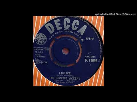 The Rocking Vickers - I Go Ape (Decca) 1964