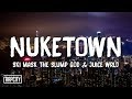 Ski Mask The Slump God Nuketown Ft Juice WRLD Lyrics