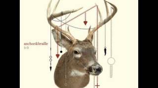 Anchor &amp; Braille - Sing Out