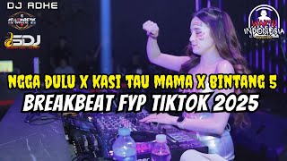 Download lagu DJ BREAKBEAT FYP TIKTOK 2025 - NGGA DULU X KASI TAU MAMA X BINTANG 5 - DJ ADHE mp3 Download lagu DJ BREAKBEAT FYP TIKTOK 2025 - NGGA DULU X KASI TAU MAMA X BINTANG 5 - DJ ADHE mp3