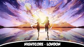 Nightcore - London [Mokita]