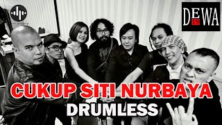 Download lagu DEWA 19 - CUKUP SITI NURBAYA // DRUMLESS LAGU INDONESIA mp3