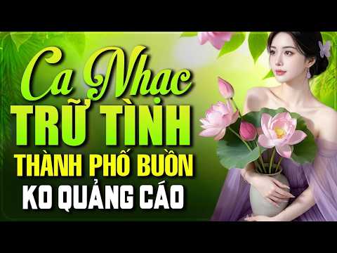 Thành Phố Buồn✨Ca Nhạc Rumba Hải Ngoại 1975 | Nhạc Trữ Tình Bolero Hay Nhất Mọi Thời Đại