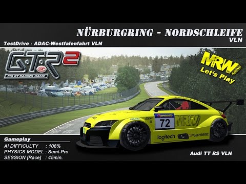 GTR2 • TestDrive • VLN • ADAC Westfalenfahrt (Nordschleife) • Audi TT RS VLN
