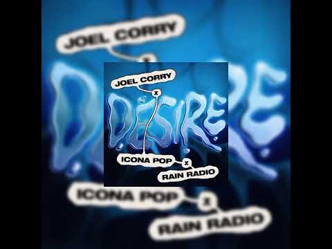 Joel Corry & Icona Pop & Rain Radio & Sidney S & Pajane - Desire & Riverside MF ( Janesz Mashup)