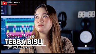Download lagu TEBBA BISU || Dhani Malik ~ Cipt :Lucky Sadewa (COVER VERSION) mp3 Download lagu TEBBA BISU || Dhani Malik ~ Cipt :Lucky Sadewa (COVER VERSION) mp3