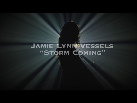Storm Coming Official Video - Jamie Lynn Vessels