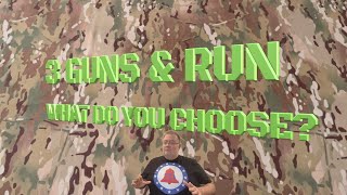3 Guns & Run: What Do You Choose @TwinGEN22 @eyesnearstactical