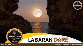 LABARAN DARE | IBRAHIM AMINU | -7-4-2026