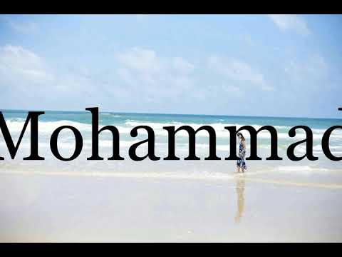 How To Pronounce Mohammad🌈🌈🌈🌈🌈🌈Pronunciation Of Mohammad