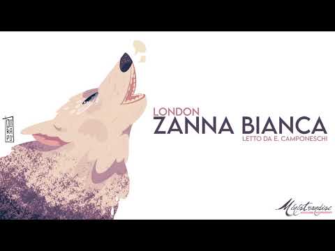 Zanna Bianca, J. London - Audiolibro Integrale