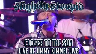 Closer To The Sun - Slightly Stoopid (Live at Jimmy Kimmel)