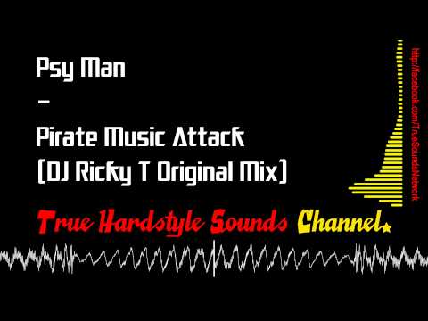 Psy Man - Pirate Music Attack (DJ Ricky T Original Mix)