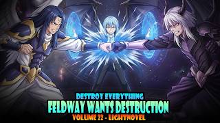 DESTRUCTION OF EVERYTHING! #32 - Volume 22 - Tensura Lightnovel