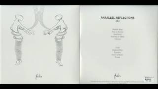 3KZ - Parallel Reflections (Full Album) [FIDES006]