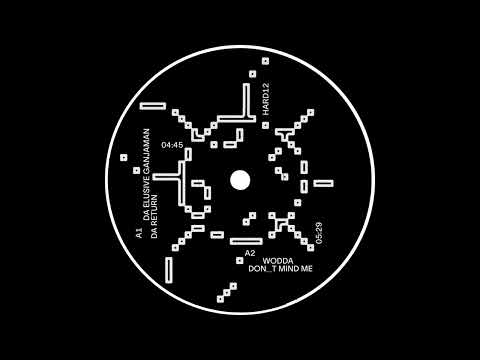 Wodda - Don't Mind Me [HARD12]