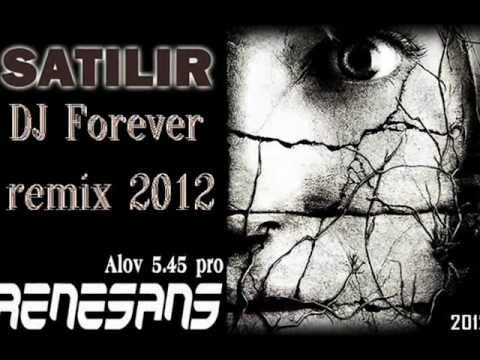 Dj Forever Renesans - satilir ( full bass 2012 )