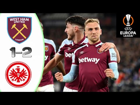 HIGHLIGHTS: West ham united 1-2 Eintracht frankfurt, All Goals Only