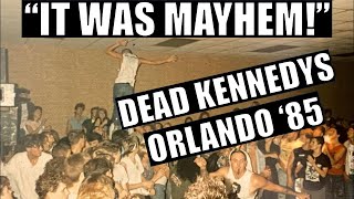 Jim Faherty on the Infamous Dead Kennedys 1985 Orlando Show