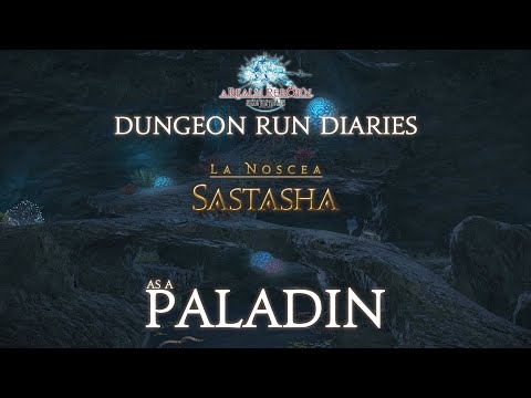 SASTASHA PALADIN GUIDE - Tanking Sastasha in FFXIV