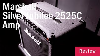 Video thumbnail for Marshall Silver Jubilee 2525C Amp | Review by CMG
