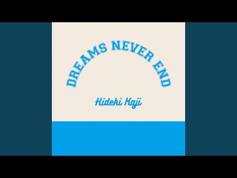 DREAMS NEVER END のサムネイル