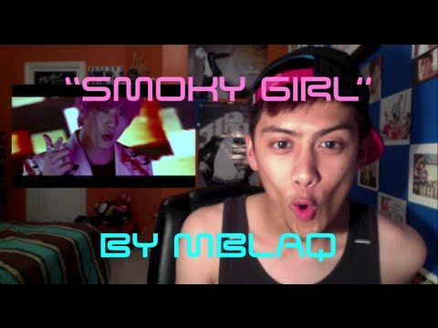 MV Reaction: "Smoky Girl" by MBLAQ