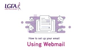 Using Webmail to Access your LGFA Email