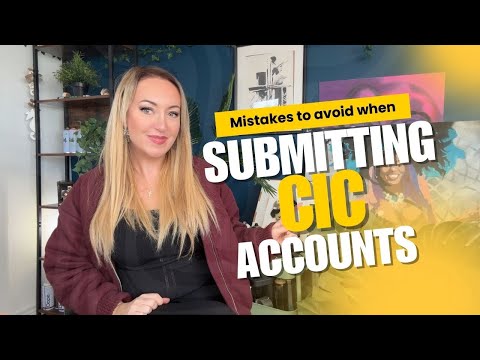 Mistakes To Avoid When Submitting Cic Accounts
