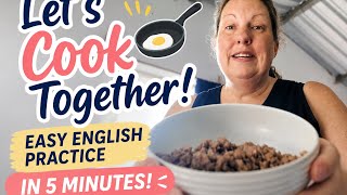Everyday English in the Kitchen | 5-Minute Lesson | Comprehensible Input 