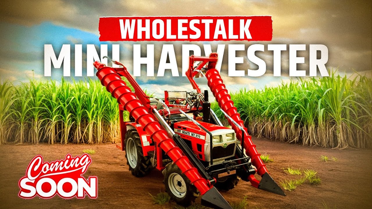 Wholestalk Mini sugar cane Harvester | Lounch 2025 #miniharvester Contact us 9448289995   9119113351