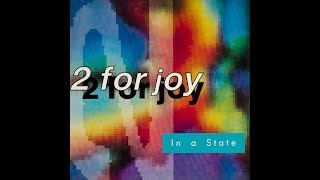 2 For Joy   In A State Mixed Emotion