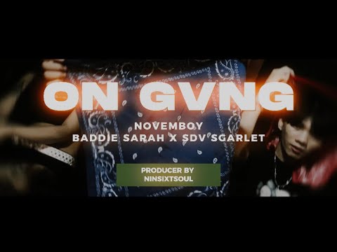 ON GVNG - NOVEMBOY x BADDIE SARAH x SDV SGARLET (FROM BND, MUKDAHAN)