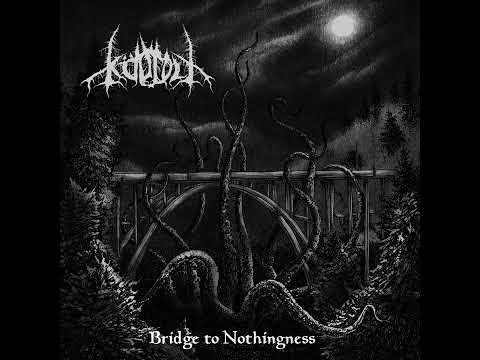 Ködfolt - Bridge To Nothingness