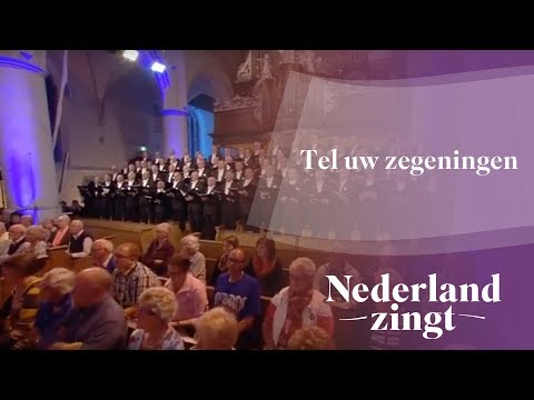 Nederland Zingt: Tel uw zegeningen